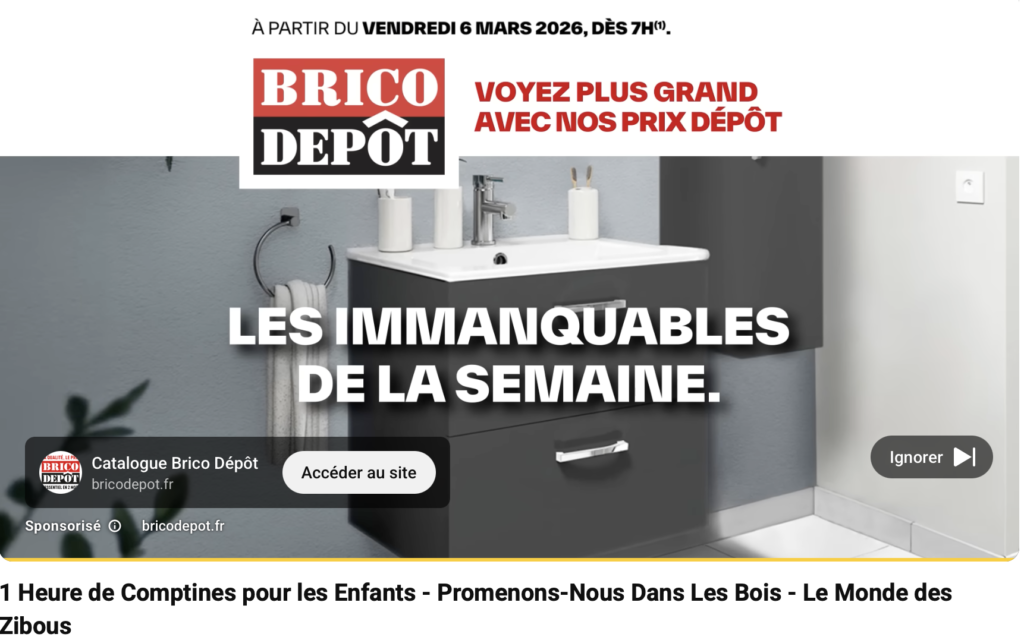 Annonce Google Ads Brico Dépôt diffusée sur une vidéo YouTube de comptines pour enfants — exemple de placement contextuel incohérent